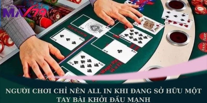 Người chơi chỉ nên all in